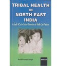 Tribal Health in North East India
